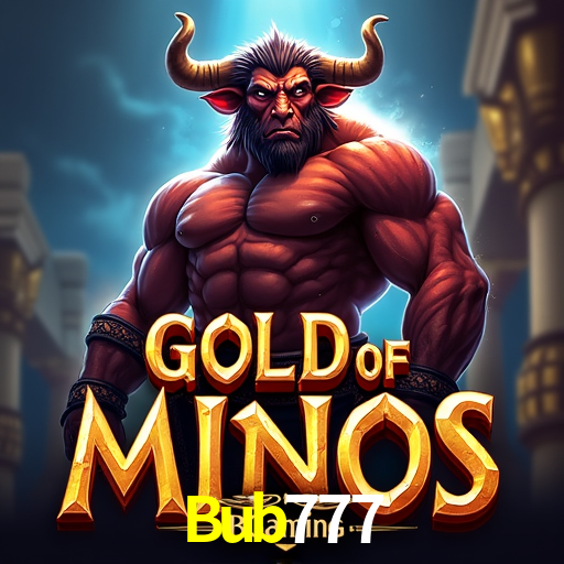 Recursos de Bônus Bub777